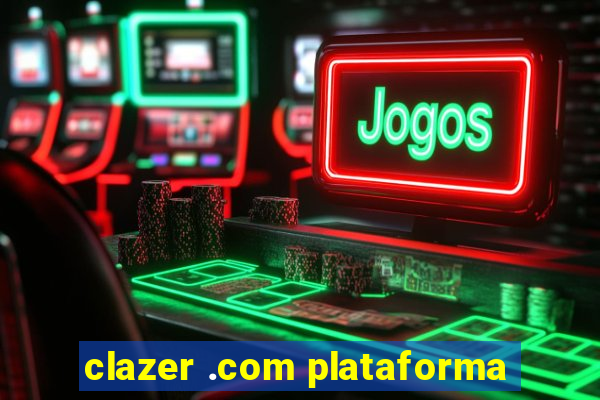 clazer .com plataforma