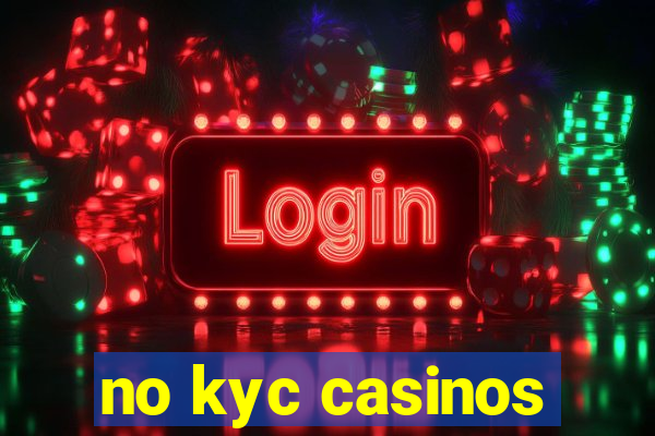 no kyc casinos