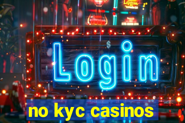 no kyc casinos