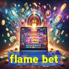 flame bet