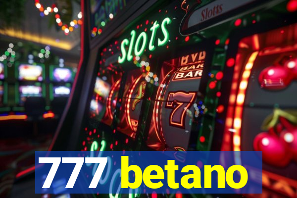 777 betano