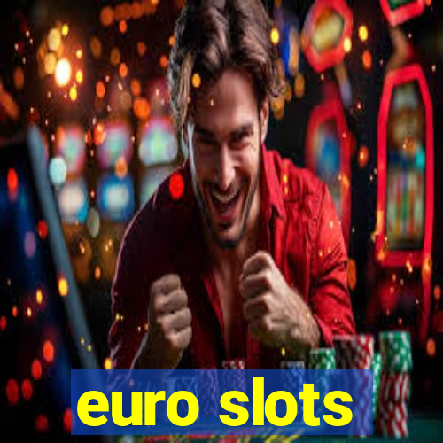 euro slots