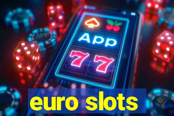 euro slots