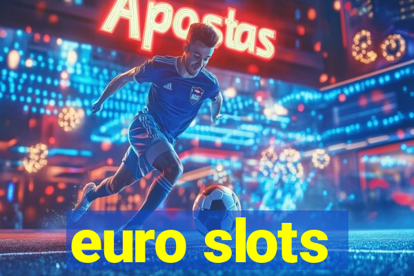 euro slots