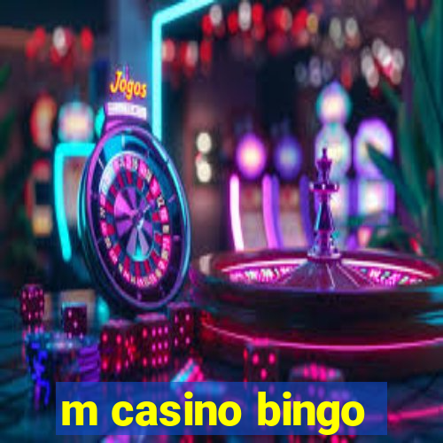 m casino bingo