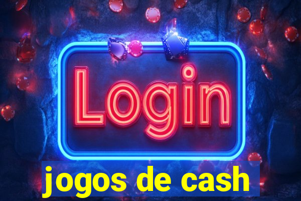 jogos de cash