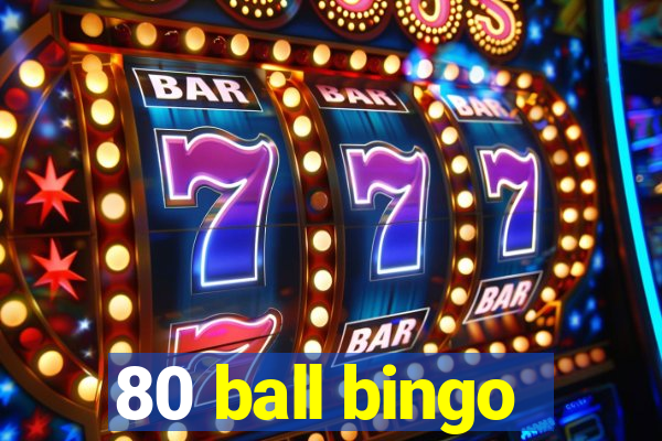 80 ball bingo