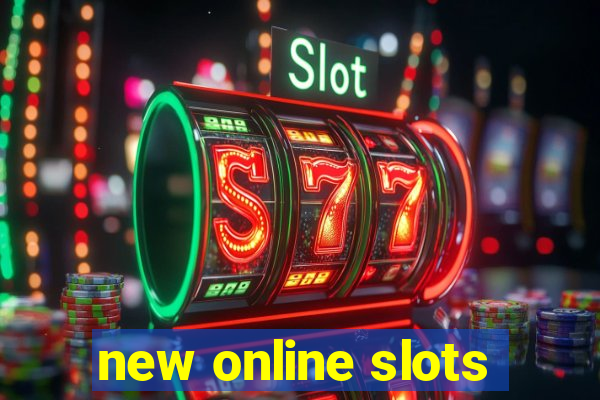 new online slots