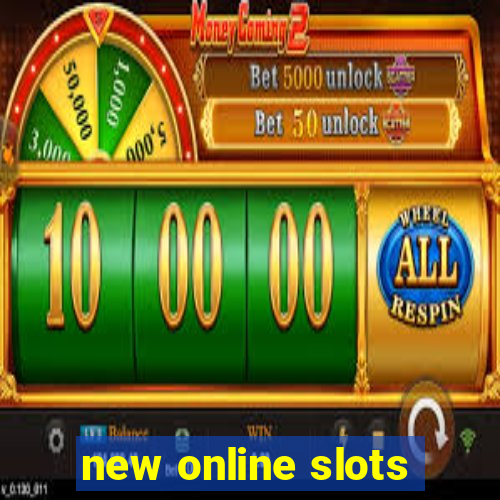 new online slots