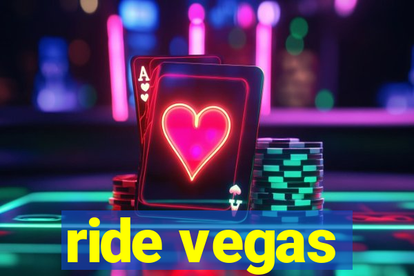 ride vegas