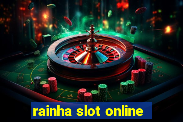 rainha slot online