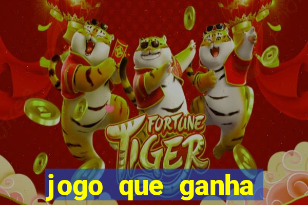 jogo que ganha dinheiro sem dep贸sito