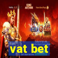 vat bet