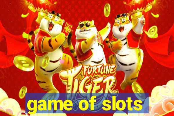 game of slots