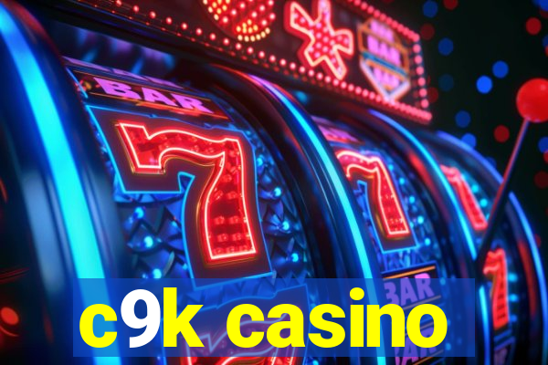 c9k casino