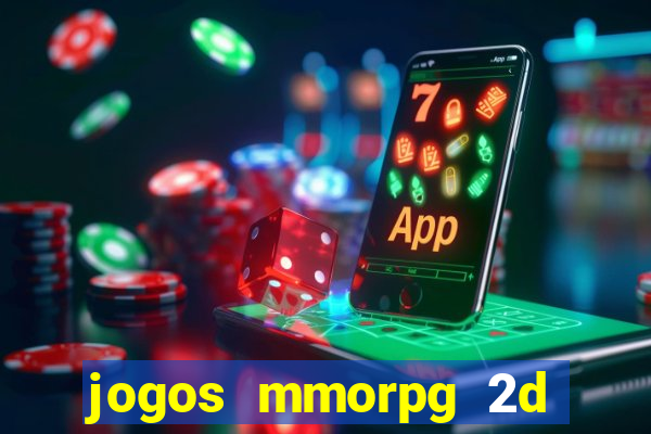 jogos mmorpg 2d para android