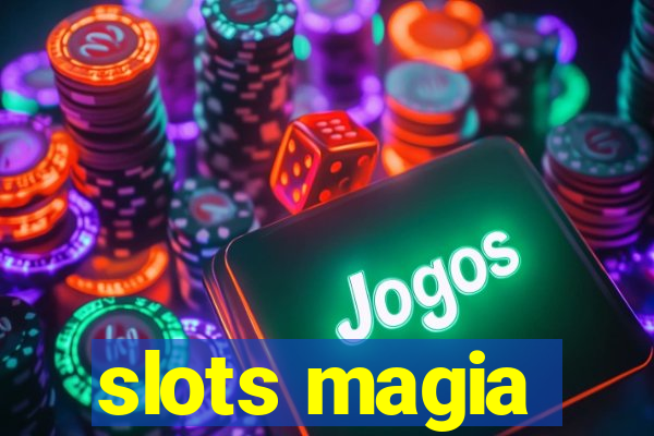 slots magia