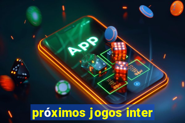 próximos jogos inter