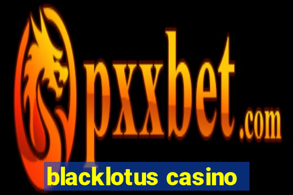 blacklotus casino