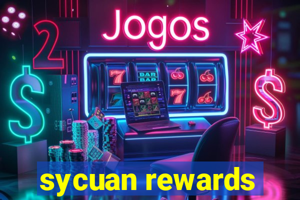 sycuan rewards