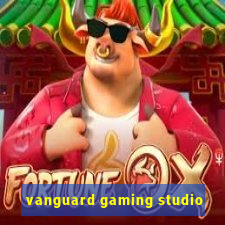 vanguard gaming studio