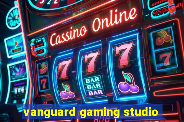 vanguard gaming studio