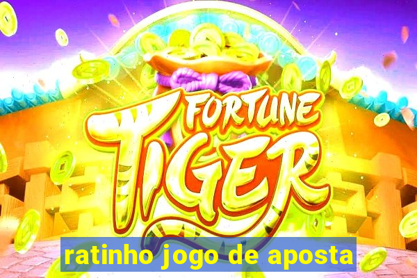 ratinho jogo de aposta