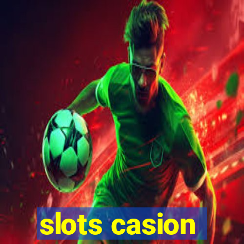 slots casion