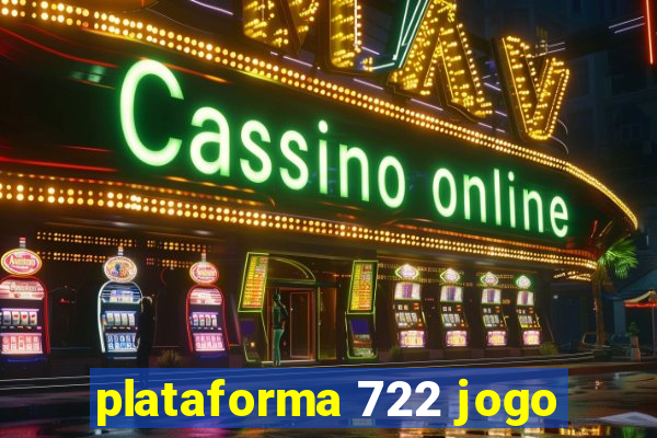 plataforma 722 jogo