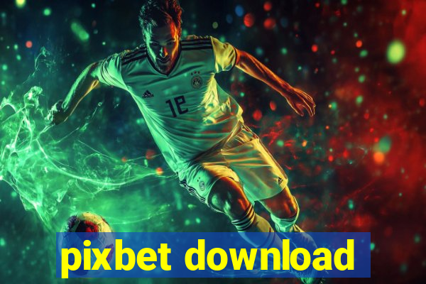 pixbet download