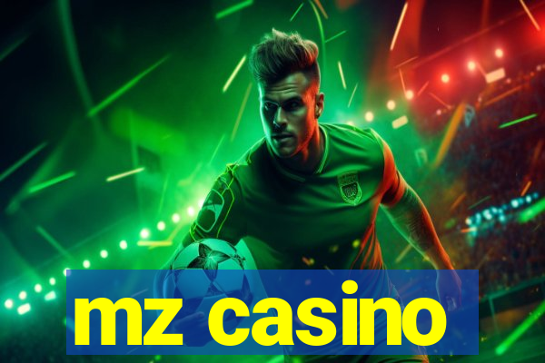 mz casino