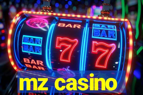 mz casino