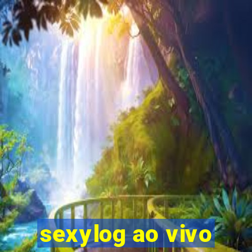 sexylog ao vivo