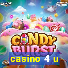 casino 4 u