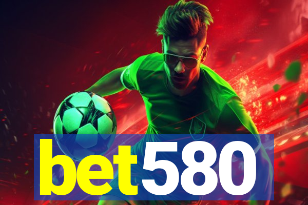 bet580