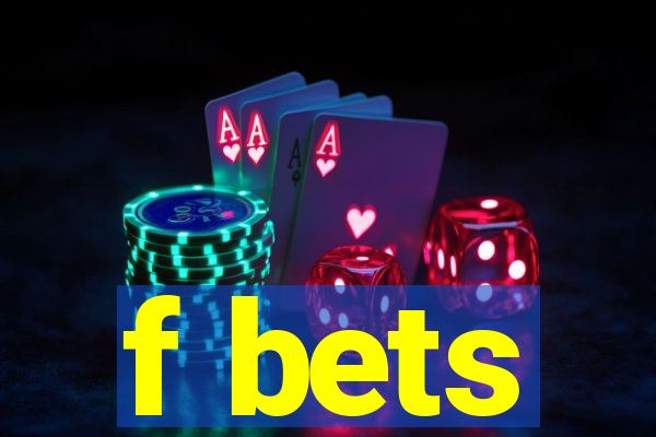 f bets