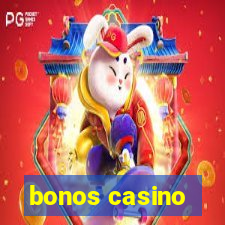 bonos casino