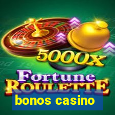 bonos casino