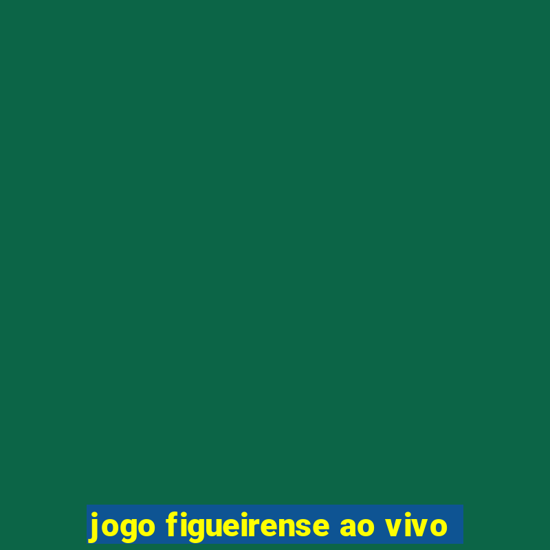 jogo figueirense ao vivo