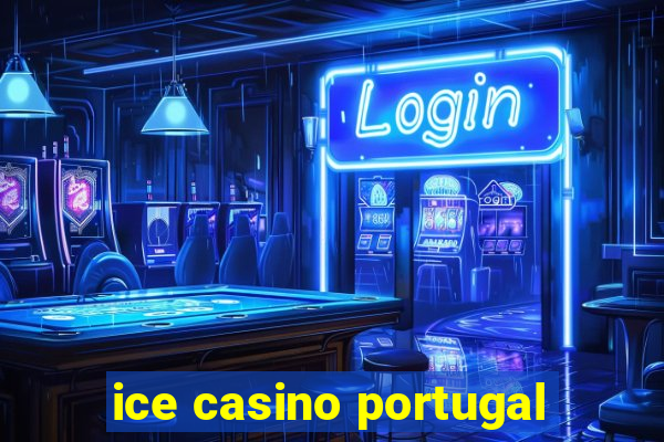 ice casino portugal