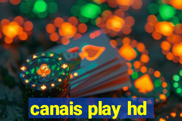 canais play hd