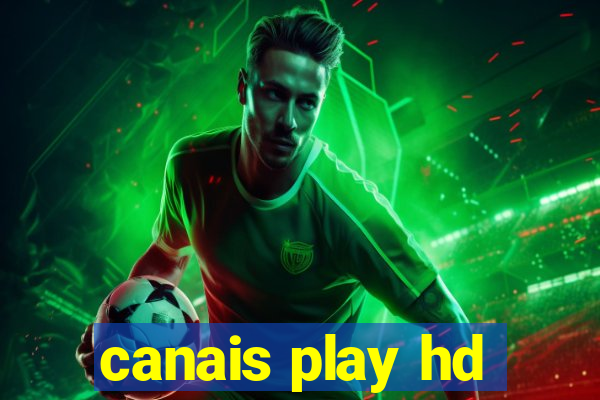 canais play hd