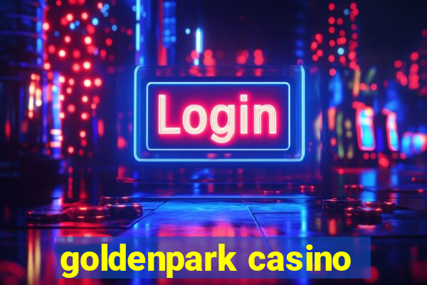 goldenpark casino