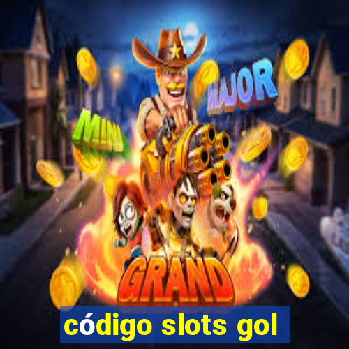 código slots gol