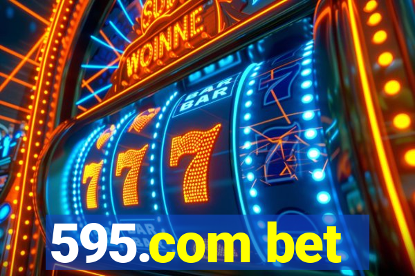 595.com bet