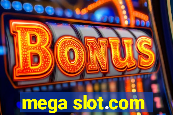 mega slot.com