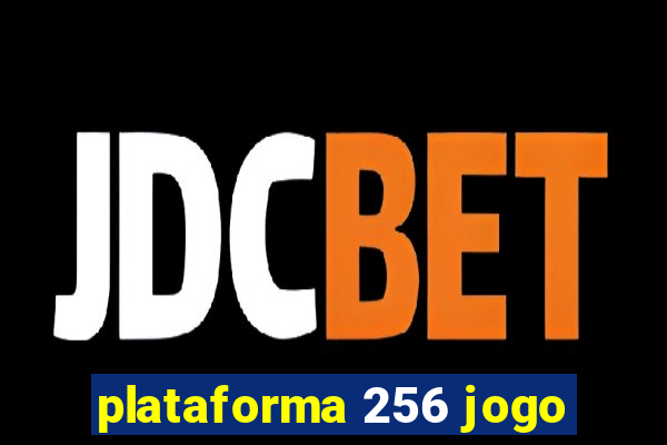 plataforma 256 jogo