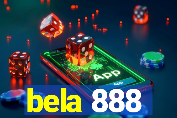 bela 888