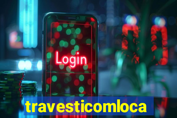 travesticomlocal