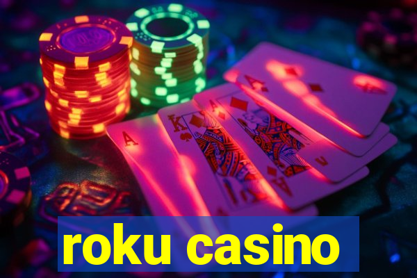 roku casino